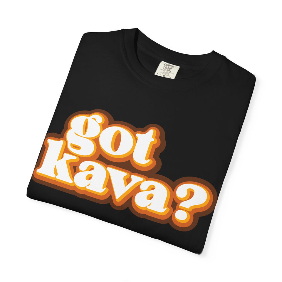 Got Kava? T-Shirt (Comfort Colors)